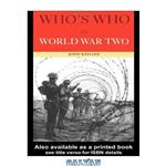 دانلود کتاب Who\\'s Who in World War Two (Who\\'s Who)