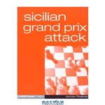 دانلود کتاب Sicilian Grand Prix Attack (Everyman Chess)