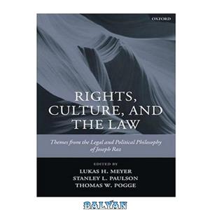 دانلود کتاب Rights Culture and the Law Themes from Legal Political Philosophy of Joseph Raz 