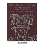 دانلود کتاب The Medieval Craft of Memory: An Anthology of Texts and Pictures