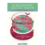 دانلود کتاب The World According to Bertie: A 44 Scotland Street Novel