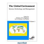 دانلود کتاب The Global Environment: Science, Technology and Management