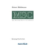 دانلود کتاب MSC Maximal Stress Cooperation: The Driving Force of Cultures
