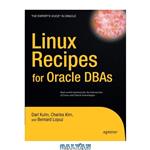 دانلود کتاب Linux Recipes for Oracle DBAs (Recipes: a Problem-Solution Approach)