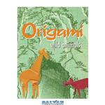 دانلود کتاب Origami: Wild Animals 