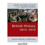 دانلود کتاب British History 1815-1914 (Short Oxford History of the Modern World)