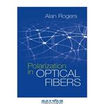 دانلود کتاب Polarization in Optical Fibers (Artech House Applied Photonics)