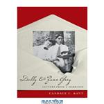 دانلود کتاب Dolly And Zane Grey: Letters From A Marriage (Western Literature Series)