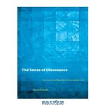 دانلود کتاب The Sense of Dissonance: Accounts Worth in Economic Life 