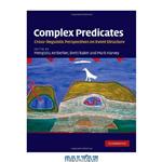 دانلود کتاب Complex Predicates: Cross-linguistic Perspectives on Event Structure