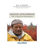 دانلود کتاب Natural Coincidence: The Trip from Kalamazoo