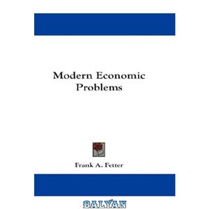 دانلود کتاب Modern Economic Problems 