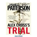 دانلود کتاب Alex Cross\\'s Trial (The Alex Cross Series - Book 15 - 2009)