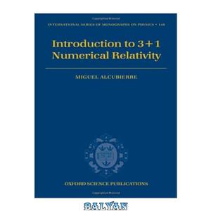 دانلود کتاب Introduction to 3 1 Numerical Relativity International Series of Monographs on Physics 