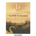 دانلود کتاب Capote in Kansas: A Ghost Story