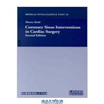 دانلود کتاب Coronary Sinus Interventions in Cardiac Surgery, 2nd Ed. (Medical Intelligence Unit)