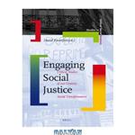 دانلود کتاب Engaging Social Justice: Critical Studies of 21st Century Social Transformation (Studies in Critical Social Sciences, 13)