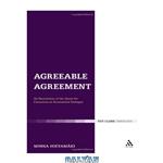 دانلود کتاب Agreeable Agreement: An Examination of the Quest for Consensus in Ecumenical Dialogue (Ecclesiological Investigations)