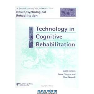 دانلود کتاب Technology in Cognitive Rehabilitation 