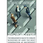 کتاب Showstopper! the Breakneck Race to Create Windows NT and the Next Generation at Microsoft اثر G. Pascal Zachary انتشارات e-reads.com