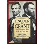 کتاب Lincoln and Grant اثر Edward H. Bonekemper انتشارات Regnery History