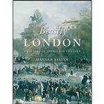 کتاب Beastly London اثر Hannah Velten انتشارات Reaktion Books