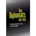کتاب The Diplomats, 1919-1939 اثر Gordon A. Craig and Felix Gilbert انتشارات Princeton University Press