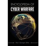 کتاب Encyclopedia of Cyber Warfare اثر Paul J. Springer انتشارات ABC-CLIO
