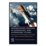 کتاب Aerodynamic Heating in Supersonic and Hypersonic Flows اثر Mostafa Barzegar Gerdroodbary انتشارات مؤلفین طلایی