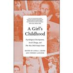 کتاب A Girls Childhood اثر جمعی از نویسندگان انتشارات Yale University Press