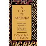 کتاب A City of Farmers اثر Donald B. Freeman انتشارات Carleton University Press