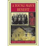 کتاب A Young Mans Benefit اثر George Emery and Herbert Emery انتشارات McGill-Queens University Press