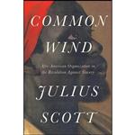 کتاب The Common Wind اثر Julius S. Scott and Marcus Rediker انتشارات Verso