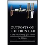 کتاب Outposts on the Frontier اثر Jay Chladek and Clayton C. Anderson انتشارات University of Nebraska Press