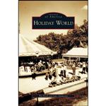 کتاب Holiday World اثر Pat Koch and Jane Ammeson انتشارات Arcadia Publishing Library Editions