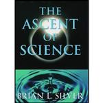 کتاب The Ascent of Science اثر Brian L. Silver انتشارات Oxford University Press