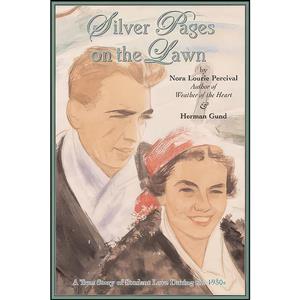 کتاب Silver Pages on the Lawn اثر Nora Lourie Percival انتشارات Kent Hollow Press 