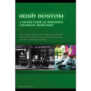 کتاب Irish Boston اثر Michael Quinlin انتشارات Globe Pequot 