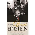 کتاب The Ultimate Quotable Einstein اثر جمعی از نویسندگان انتشارات Princeton University Press