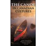 کتاب The Canoe in Canadian Cultures اثر جمعی از نویسندگان انتشارات Natural Heritage