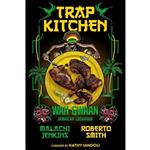 کتاب Trap Kitchen اثر Malachi Jenkins انتشارات Kingston Imperial