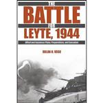 کتاب The Battle for Leyte, 1944 اثر Milan N. Vego انتشارات Naval Institute Press