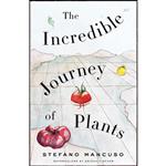 کتاب The Incredible Journey of Plants اثر Stefano Mancuso and Gregory Conti انتشارات Other Press