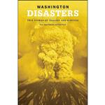 کتاب Washington Disasters اثر جمعی از نویسندگان انتشارات Globe Pequot