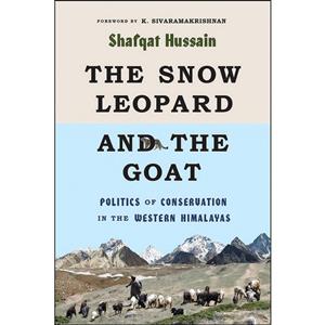 کتاب The Snow Leopard and the Goat اثر جمعی از نویسندگان انتشارات University of Washington Press