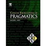 کتاب Concise Encyclopedia of Pragmatics  اثر Keith Brown and J.L. Mey انتشارات Elsevier Science