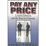 کتاب Pay Any Price اثر Lloyd C. Gardner انتشارات Ivan R. Dee