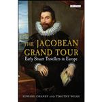 کتاب The Jacobean Grand Tour اثر Edward Chaney and Timothy Wilks انتشارات I.B.Tauris