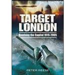 کتاب Target London اثر Peter Reese انتشارات Pen and Sword Military