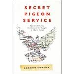 کتاب SECRET PIGEON SERVICE HB اثر Gordon Corera انتشارات William Collins